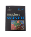 Insiders/Outsiders?