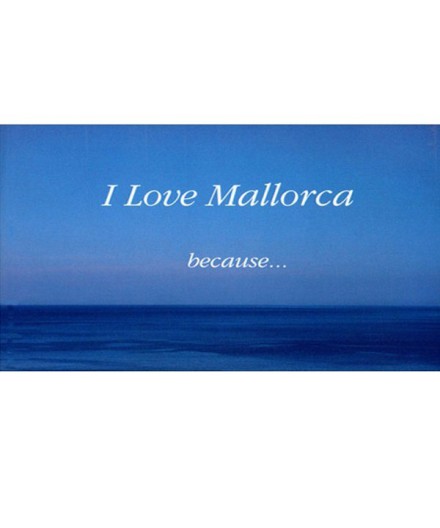 I Love Mallorca because
